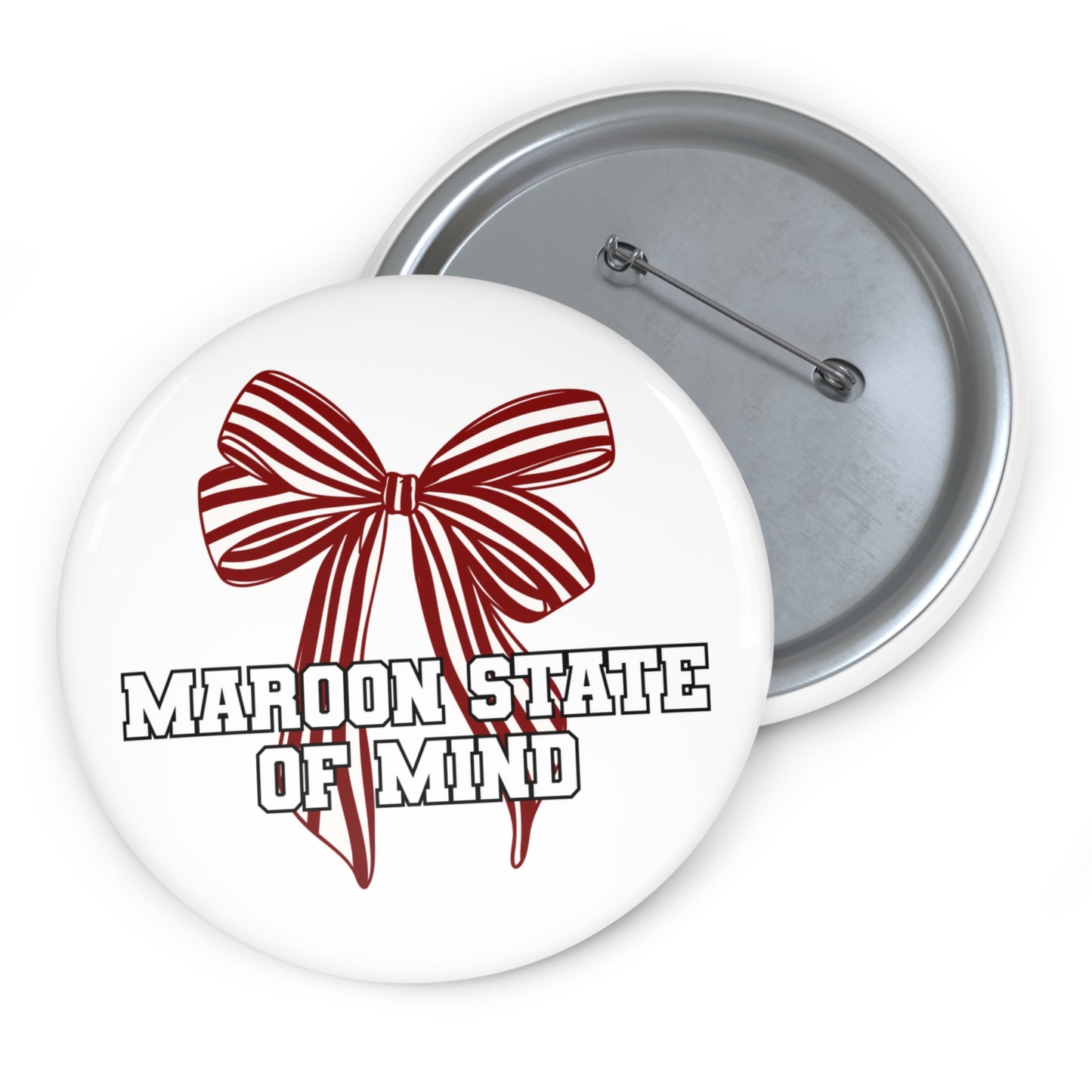 MAROON STATE OF MIND BUTTON PIN