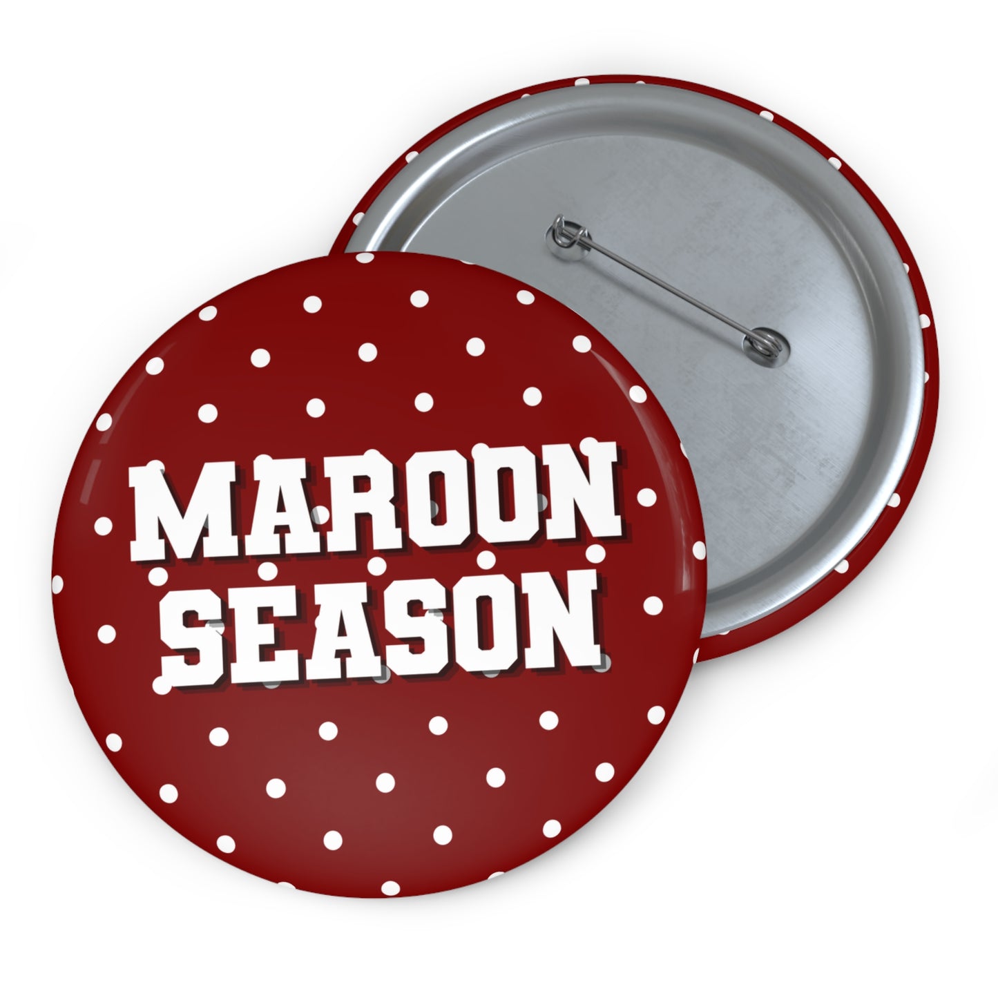 MAROON SEASON BUTTON PIN
