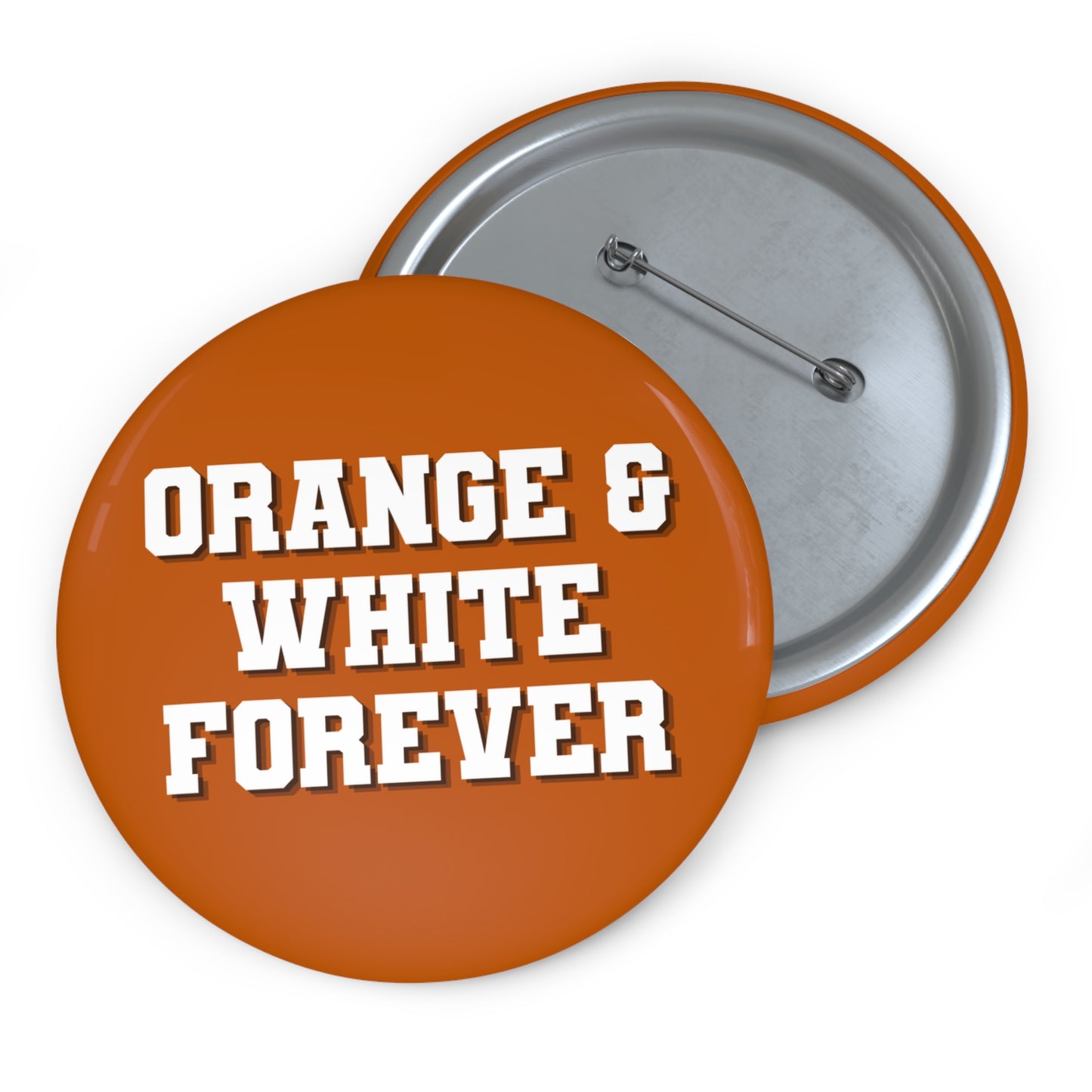 ORANGE AND WHITE FOREVER BUTTON PIN