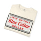 LIVIN ON THAT BLUE COLLAR DOLLAR COMFORT COLORS TEE