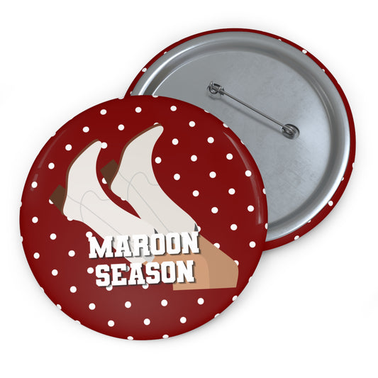 MAROON SEASON BUTTON PIN